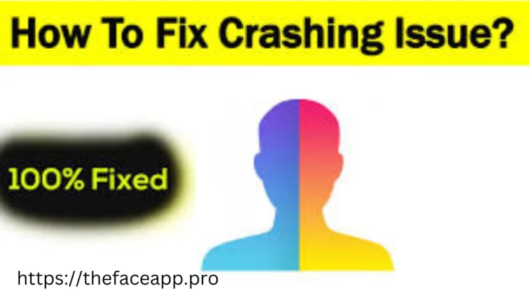 How to fix Crashing Issues in Faceapp Mod Apk ?